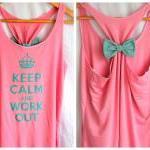 Keep Calm And Work Out Tan..